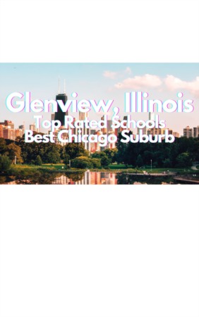 Settling in Glenview, Illinois: Education Options and Real Estate Market Insights for Families