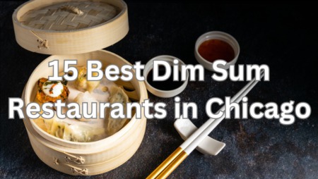 The 15 Best Dim Sum Restaurants In Chicago