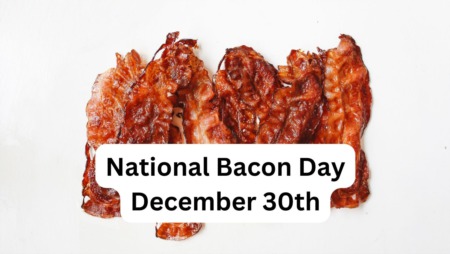 National Bacon Day: Exploring the Ever-Growing Bacon Craze