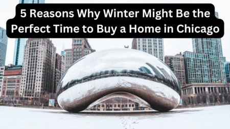 5 Reasons Why Winter Might Be the Perfect Time to Buy a Home in Chicago