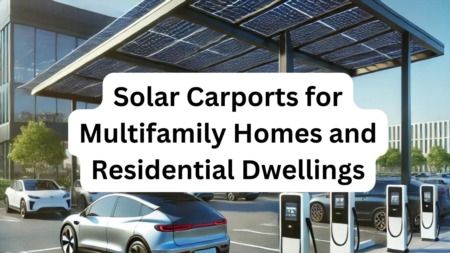 Solar Carports for Multifamily Homes and Residential Dwellings